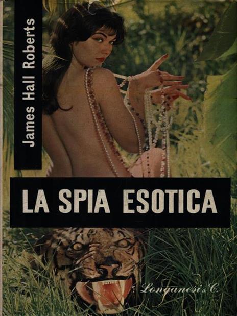 La spia esotica - James Hall Roberts - copertina