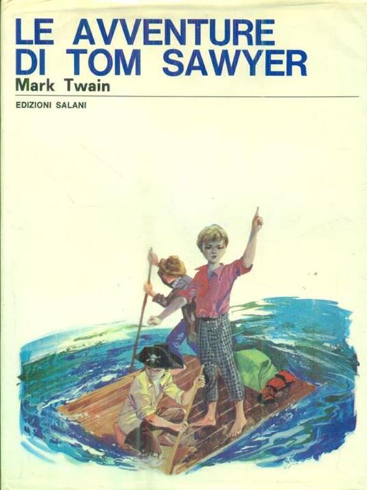 Le Avventure di Tom Sawyer - Mark Twain - 3