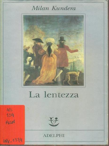 La lentezza - Milan Kundera - 3