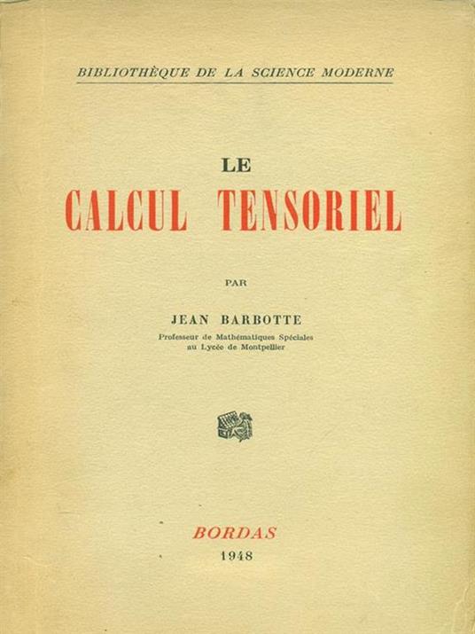 Le calcul tensoriel - Jean Barbotte - copertina