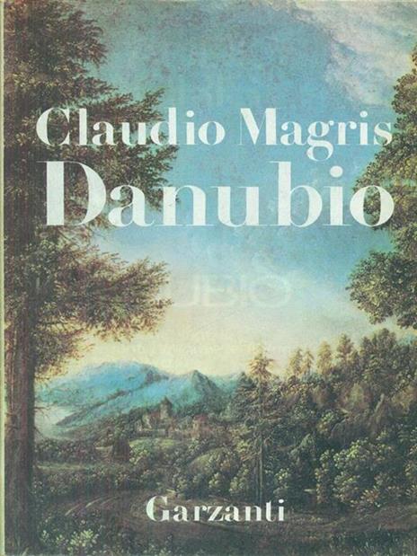 Danubio - Claudio Magris - 2