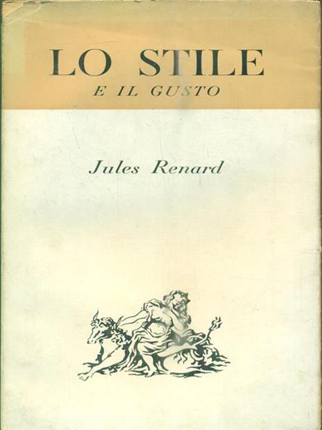 Lo stile e il gusto - Jules Renard - 2
