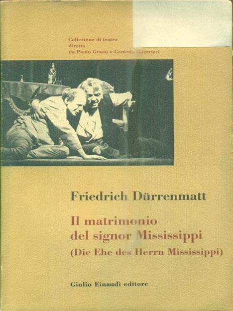 Il matrimonio del signor Mississippi - Friedrich Durrenmatt - 3