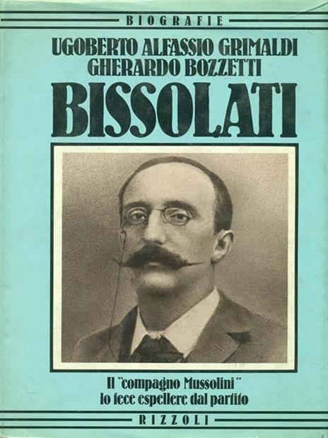 Bissolati - Ugoberto Alfassio Grimaldi - 2