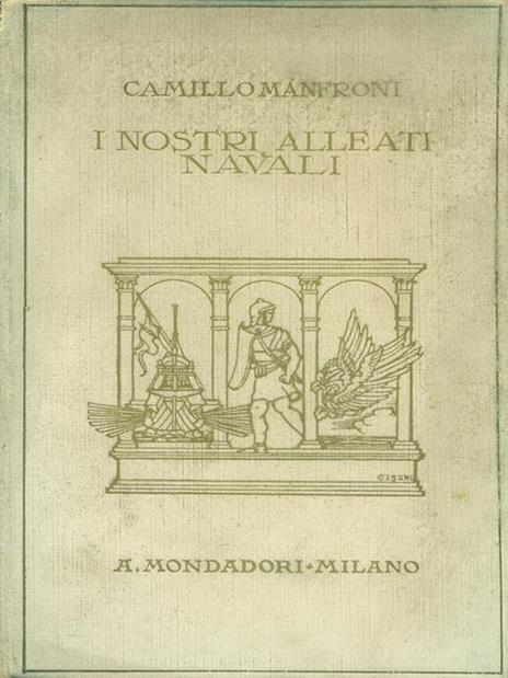 I nostri alleati navali - Camillo Manfroni - copertina