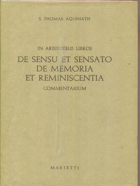 In Aristotelis Libros. De Sensu et sensato de memoria et reminiscentia - Tommaso d'Aquino (san) - copertina