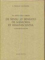 In Aristotelis Libros. De Sensu et sensato de memoria et reminiscentia