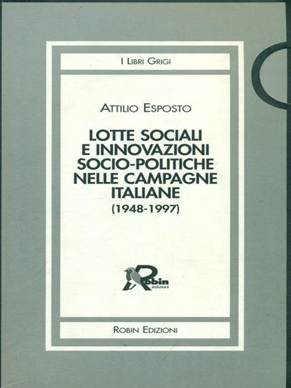 Lotte sociali e innovazioni socio-politiche nelle campagne italiane (1948-1997) vol. 1-3 - Attilio Esposto - copertina