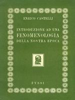 Introduzione ad una fenomenologia della nostra epoca