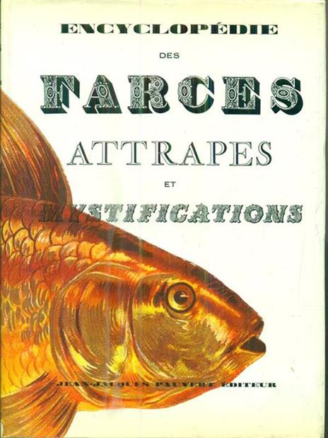 Encyclopedie des farces attrapes et mystifications - Caradec - 3