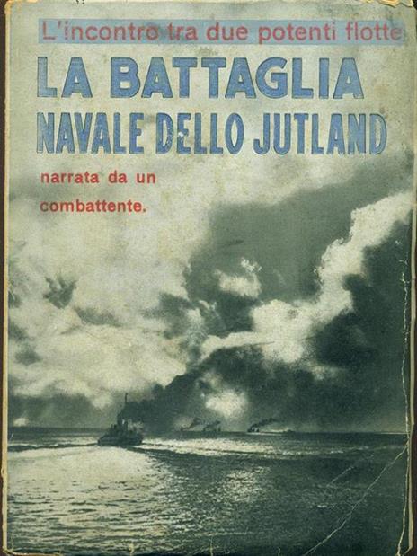 La battaglia navale dello Jutland - 2