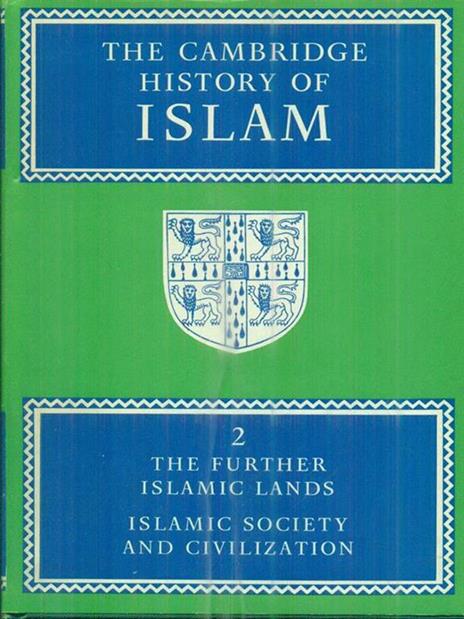 The Cambridge History of Islam. 2vv - P.M. Holt - copertina