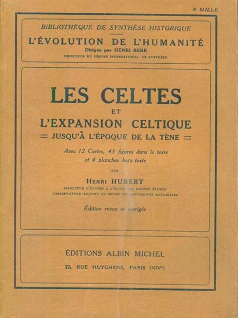 Les celtes et l'expansion celtique - Henri Hubert - 3