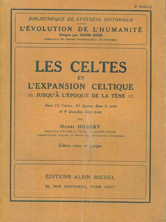 Les celtes et l'expansion celtique - Henri Hubert - 3