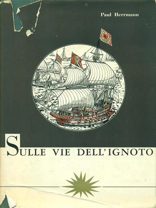 Sulle vie dell'ignoto - Paul Hermann - copertina