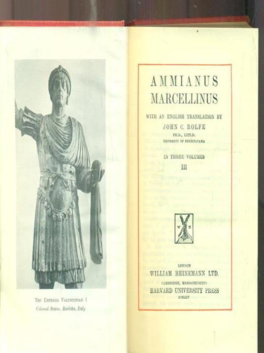 Ammianus Marcellinus. Vol III - John C. Rolfe - copertina