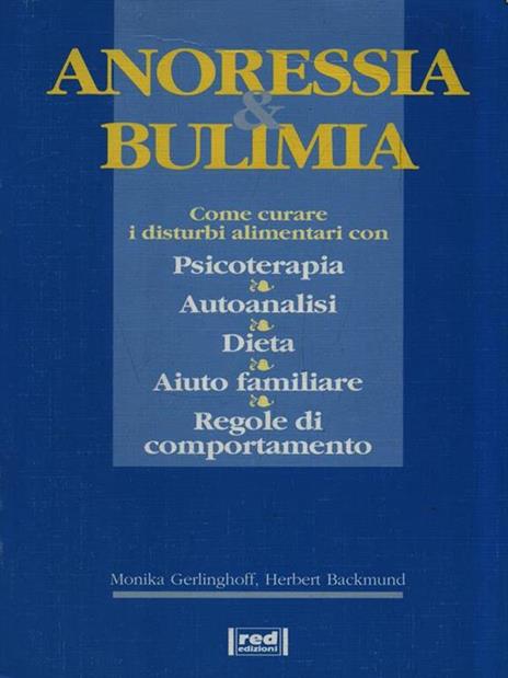 Anoressia e bulimia - Monika Gerlinghoff,Herbert Backmund - 3