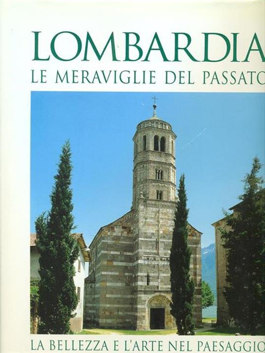 Lombardia le meraviglie del passato - Roberta Cordani - copertina