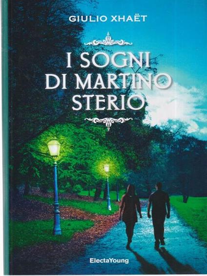 I sogni di Martino Sterio - Giulio Xhaët - copertina