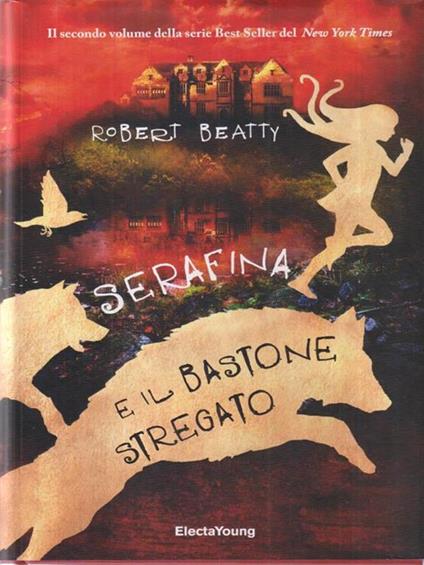 Serafina e il bastone stregato - Robert Beatty - copertina