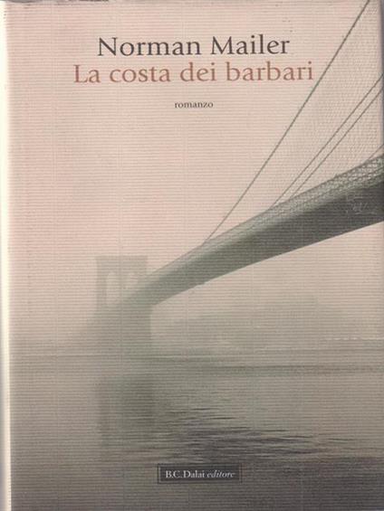 La costa dei barbari - Norman Mailer - copertina