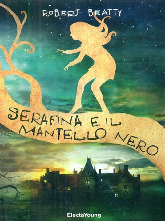 Serafina e il mantello nero - Robert Beatty - copertina