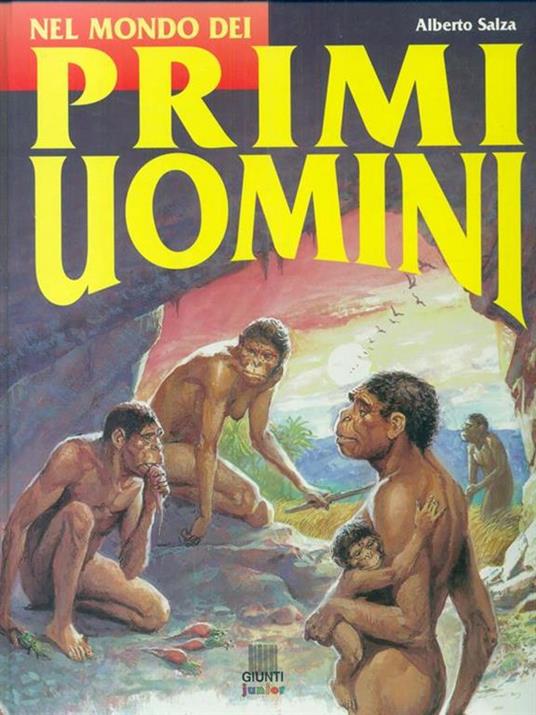 Nel mondo dei primi uomini - Alberto Salza - 3