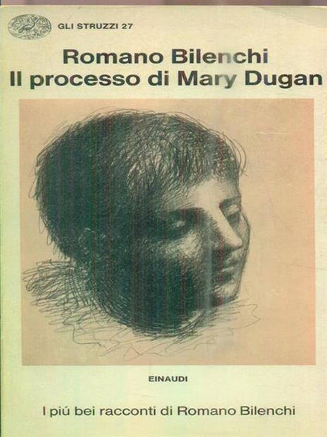 Il processo di Mary dugan - Romano Bilenchi - copertina