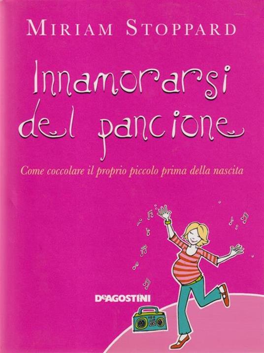 Innamorarsi del pancione - Miriam Stoppard - copertina