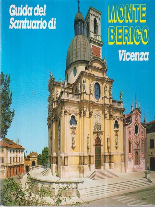 Guida al santuario di Monte Berico Vicenza -   - 3