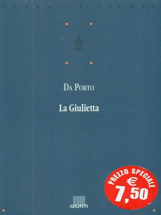 La Giulietta - Luigi Da Porto - 2