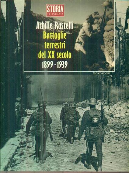 Battaglie terrestri del XX secolo. 1939-2000 - Achille Rastelli - copertina