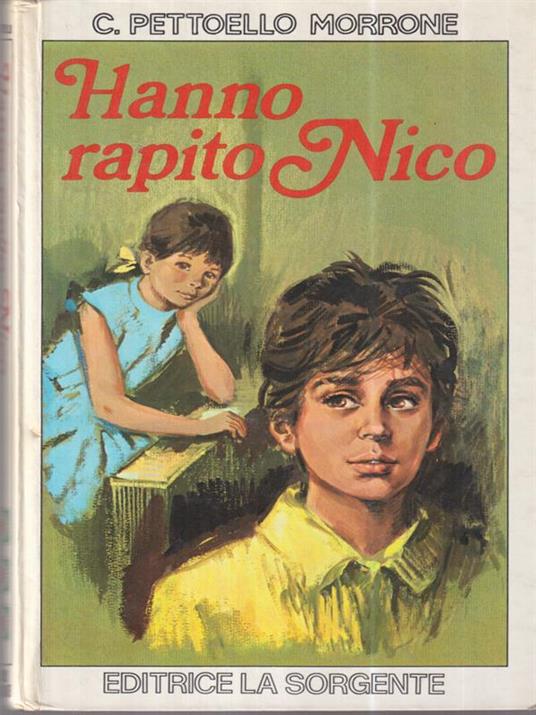 Hanno rapito Nico - C. Pettoello Morrone - copertina