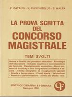 La prova scritta del concorso magistrale. Temi svolti