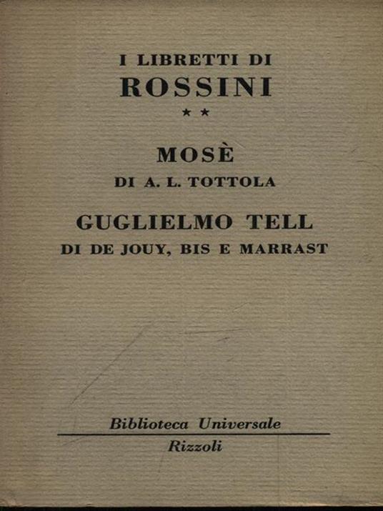 I libretti di Rossini vol. 2 - Gioachino Rossini - 3