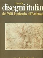 I grandi disegni italiani del '600 lombardo all'Ambrosiana