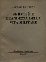 Servitù e grandezza della vita militare