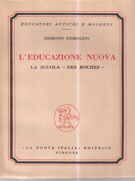 L' educazione nuova - Edmond Demolins - 2