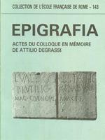 Epigrafia. Actes du colloque en memorie de Attilio Degrassi