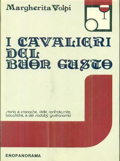 I cavalieri del buon gusto - Margherita Volpi - 2