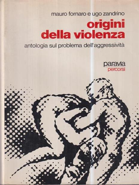 Origini della violenza - Mauro Fornaro - 2