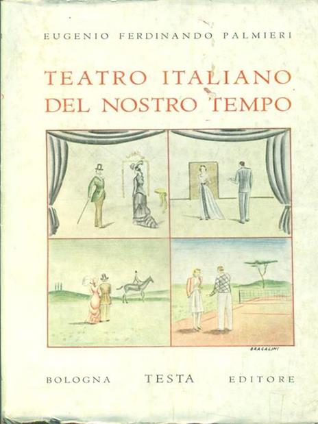 Teatro italiano del nostro tempo - E. G. Palmieri - 2