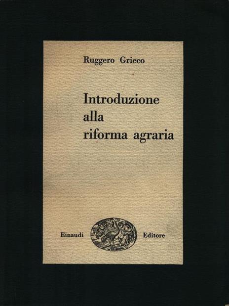 Introduzione alla riforma agraria - Ruggero Grieco - copertina