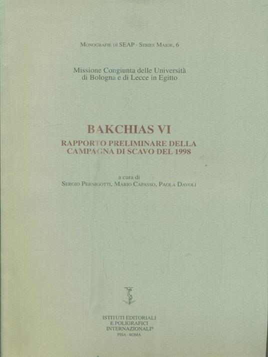 Bakchias VI. Rapporto preliminare della campagna di scavo del 1998 -   - 2