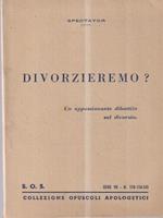 Divorzieremo?