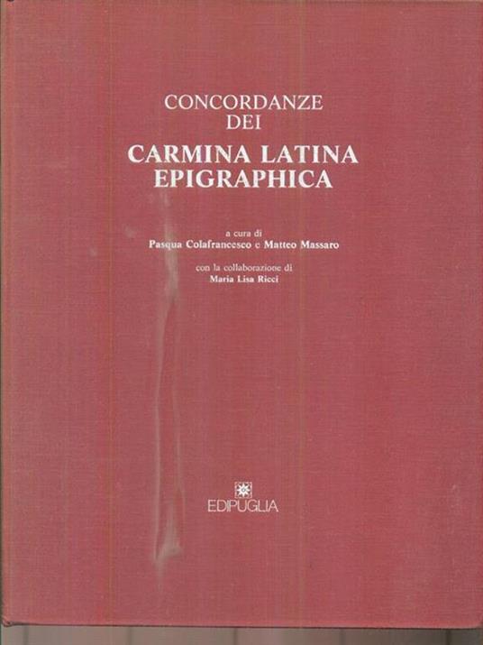 Concordanze dei carmina latina epigraphica - Pasqua Colafrancesco - copertina