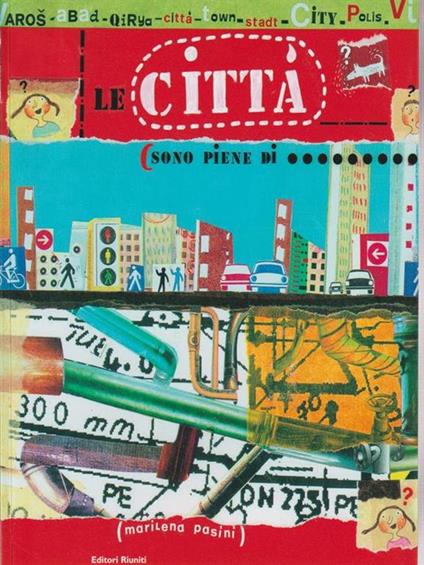 Le città sono piene di... - Marilena Pasini - copertina