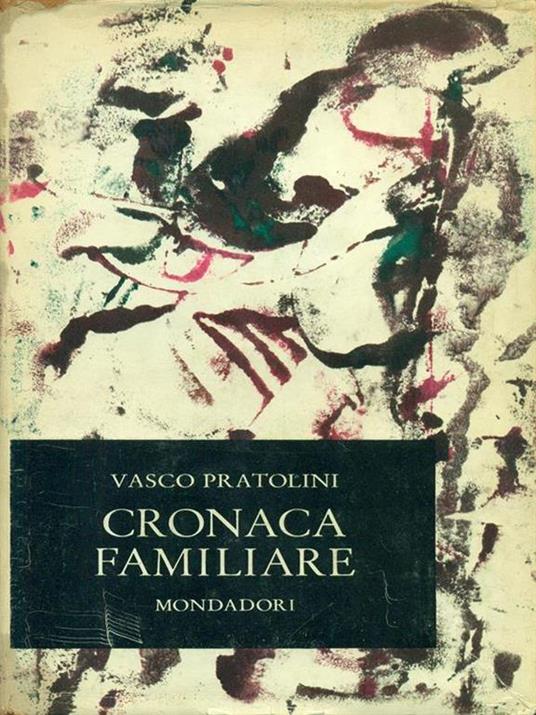 Cronaca familiare - Vasco Pratolini - copertina