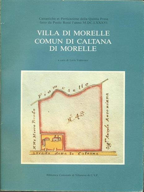 Villa di morelle comun di Caltana di Morelle - Loris Vedovato - 2