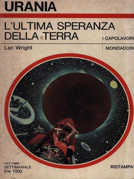 L' ultima speranza della terra - Lan Wright - 2